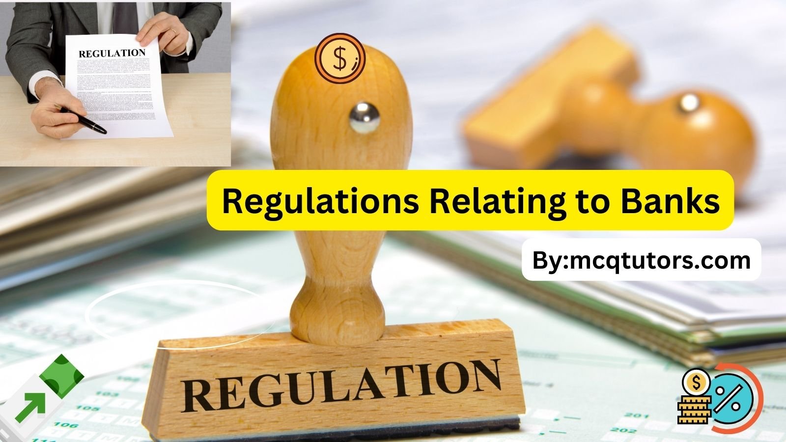 Regulations Relating to Banks