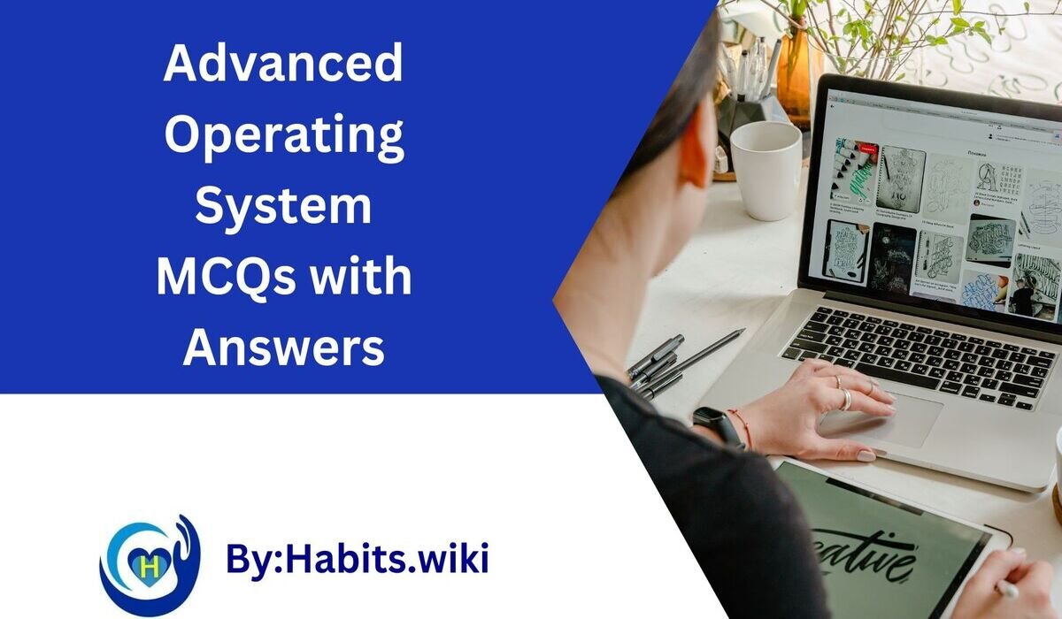 Advanced Operating System MCQs with Answers