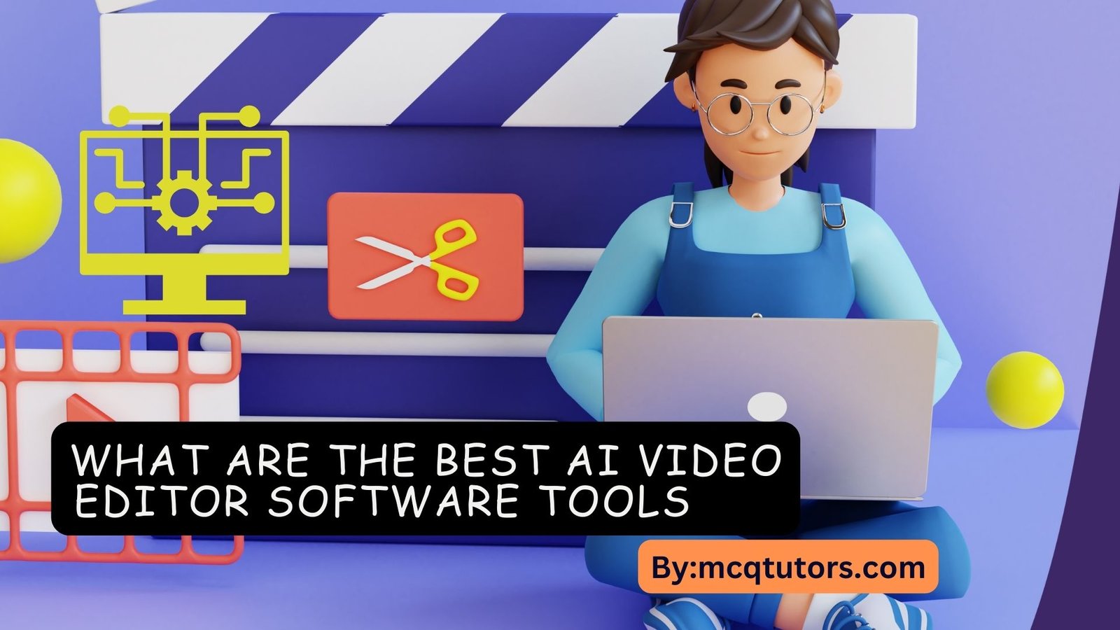 What are the Best AI Video Editor Software Tools in 2023