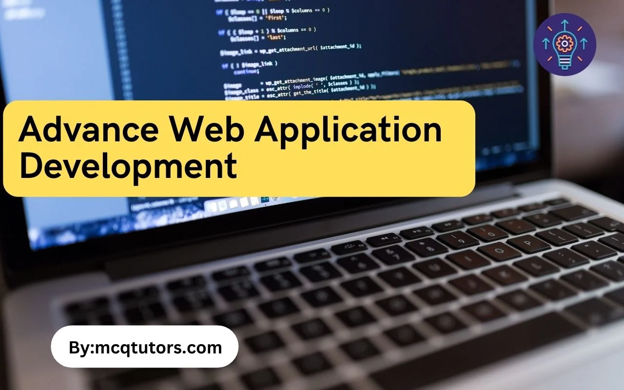 Advance Web Application Development