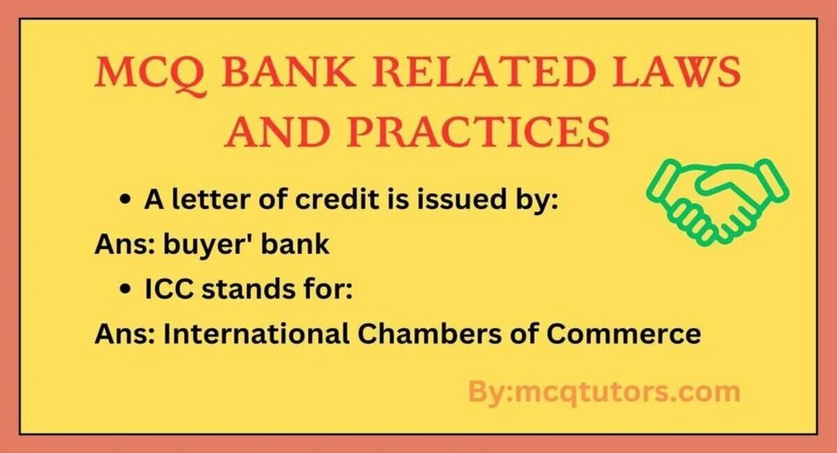 Bank Related Laws and Practices MCQs