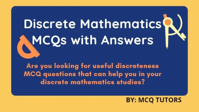 Discrete Mathematics MCQ Quiz with Answers