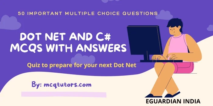Dot Net and C# Competitive and Interview MCQs